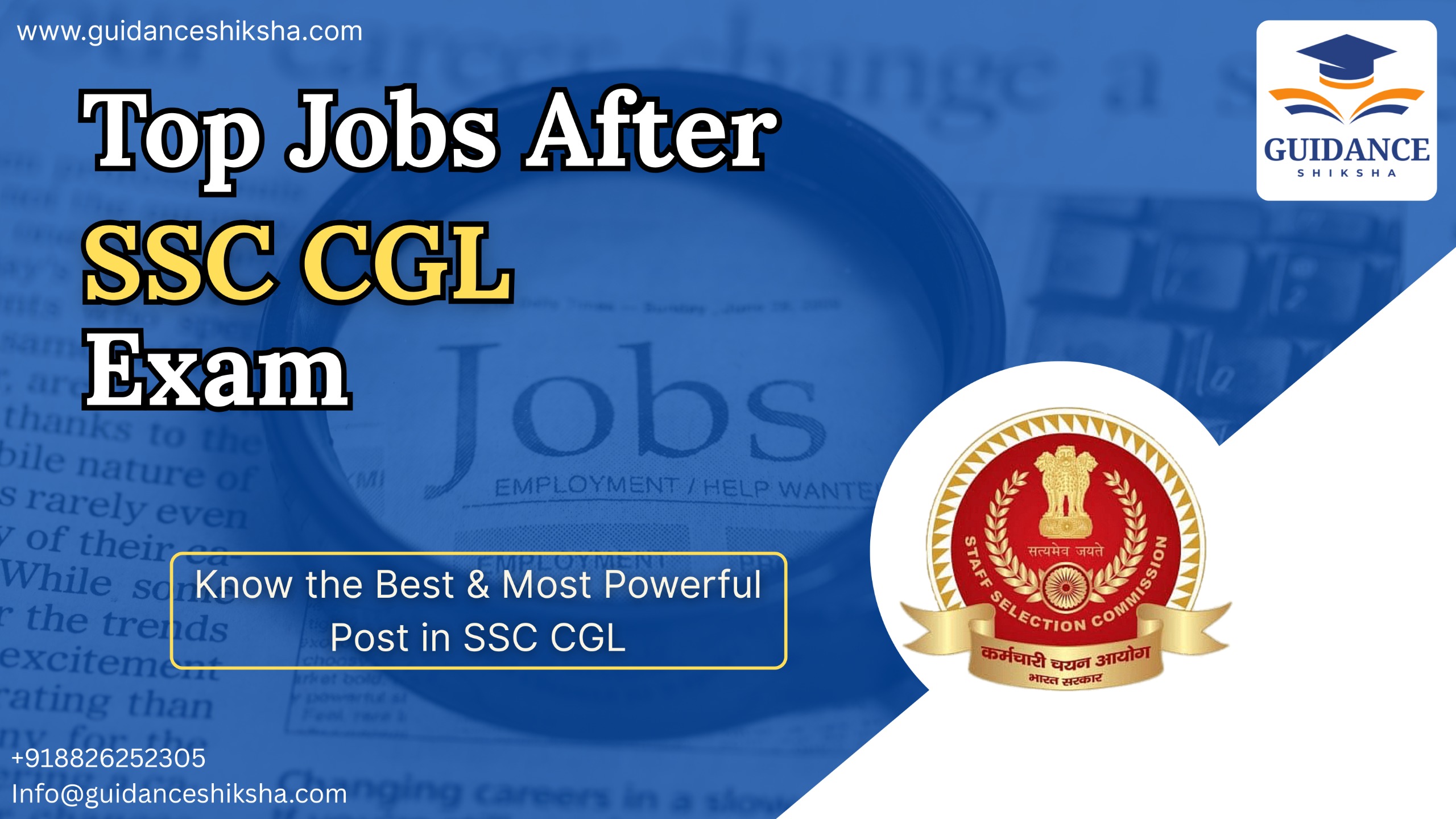 What are the jobs we get after SSC CGL? Which job is powerful in SSC CGL